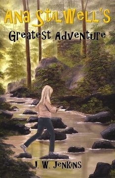 portada Ana Stilwell's Greatest Adventure