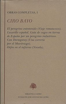 portada Ciro bayo, tomo I peregrino entretenido. lazarillo español. con dorregaray, orfeo en el infierno (in Spanish)