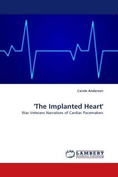 portada 'The Implanted Heart': War Veterans Narratives of Cardiac Pacemakers