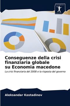 portada Conseguenze della crisi finanziaria globale su Economia macedone (in Italian)