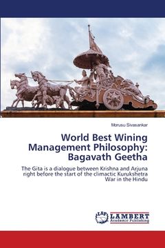 portada World Best Wining Management Philosophy: Bagavath Geetha (en Inglés)