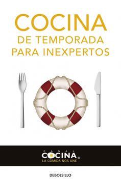 portada Cocina de temporada para inexpertos / Seasonal Cooking For The Inexperienced (Spanish Edition)