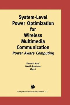 portada System-Level Power Optimization for Wireless Multimedia Communication: Power Aware Computing