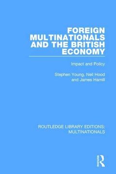 portada Foreign Multinationals and the British Economy: Impact and Policy (Routledge Library Editions: Multinationals) (en Inglés)