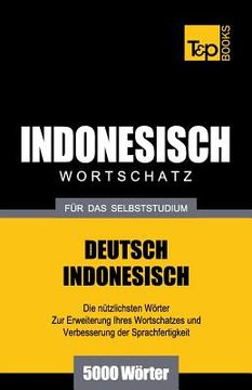 portada Wortschatz Deutsch-Indonesisch für das Selbststudium - 5000 Wörter (en Alemán)