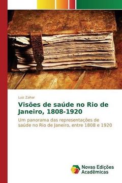 portada Visões de saúde no Rio de Janeiro, 1808-1920