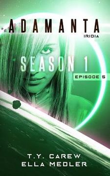 portada Iridia: Season 1, Episode 5 (en Inglés)