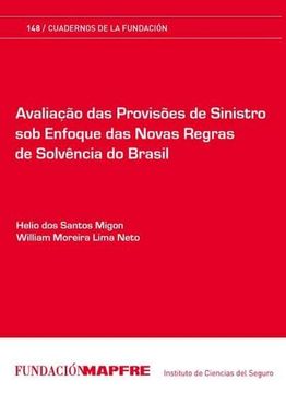 portada Avaliaço das Provises de Sinistro sob o Enfoque das Novas Regras de Solvencia do Brasil 