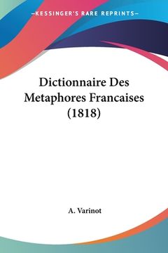 portada Dictionnaire Des Metaphores Francaises (1818) (in French)