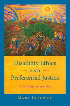 portada Disability Ethics and Preferential Justice: A Catholic Perspective 