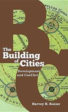 portada The Building of Cities: Development and Conflict (en Inglés)
