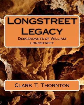 portada longstreet legacy (in English)