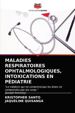 portada Maladies Respiratoires Ophtalmologiques, Intoxications En Pédiatrie (en Francés)