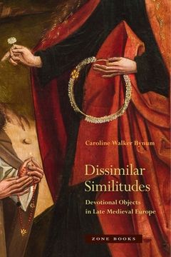 portada Dissimilar Similitudes – Devotional Objects in Late Medieval Europe (en Inglés)