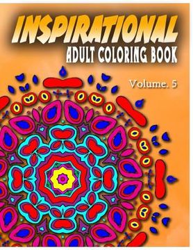 portada INSPIRATIONAL ADULT COLORING BOOKS - Vol.5: inspirational adult coloring books (in English)