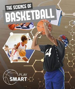 portada The Science of Basketball (Play Smart) (in English)
