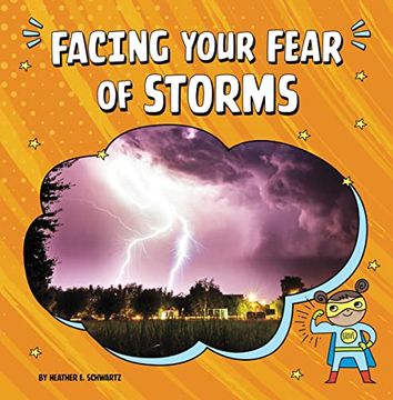 portada Facing Your Fear of Storms (Facing Your Fears) (en Inglés)