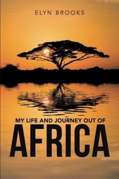 portada My Life and Journey out of Africa