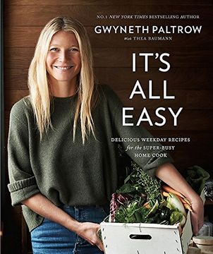 portada It's all Easy: Delicious Weekday Recipes for the Super-Busy Home Cook 