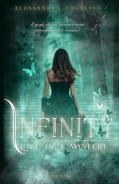 portada Infinity - Love in a mystery: (Infinity Saga Vol. I) (in Italian)
