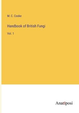 portada Handbook of British Fungi: Vol. 1 (in English)