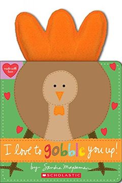 portada I Love to Gobble you up! (Made With Love) (en Inglés)