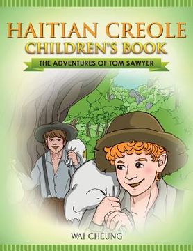 portada Haitian Creole Children's Book: The Adventures of Tom Sawyer