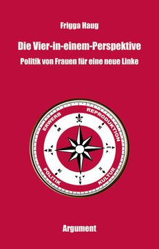 portada Die Vier-In-Einem-Perspektive: Politik von Frauen für Eine Neue Linke (en Alemán)