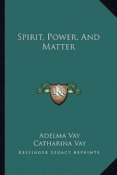 portada spirit, power, and matter (in English)