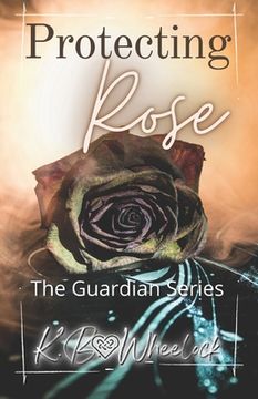 portada Protecting Rose (en Inglés)