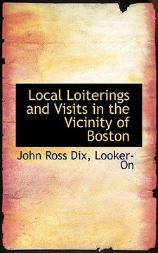portada local loiterings and visits in the vicinity of boston
