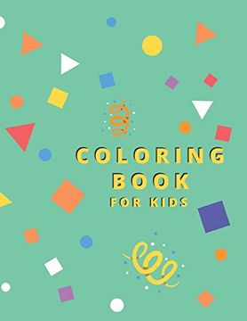 portada Coloring Book for Kids: Animals With Names: Ages 4 Years and up. A Coloring Book Well Designed for Animals Loving Kids. (en Inglés)