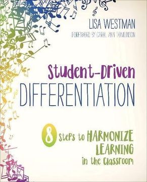 portada Student-Driven Differentiation: 8 Steps to Harmonize Learning in the Classroom (Corwin Teaching Essentials) (en Inglés)