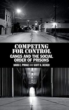 portada Competing for Control: Gangs and the Social Order of Prisons (en Inglés)