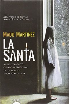 portada La Santa (Algaida Literaria - Premio Ateneo Joven de Sevilla)
