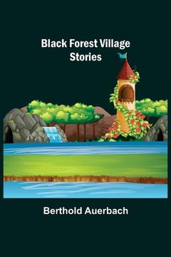 portada Black Forest Village Stories (en Inglés)