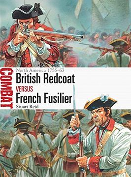portada British Redcoat Vs French Fusilier: North America 1755-63 (en Inglés)