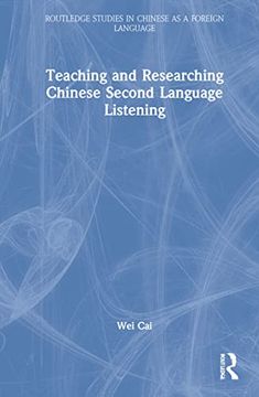 portada Teaching and Researching Chinese Second Language Listening 