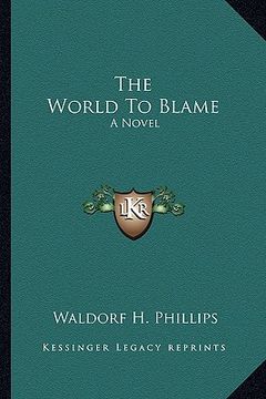 portada the world to blame (en Inglés)