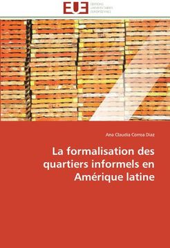 portada La Formalisation Des Quartiers Informels En Amerique Latine