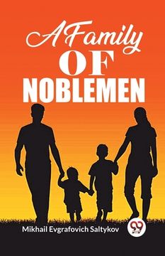 portada A Family Of Noblemen (en Inglés)