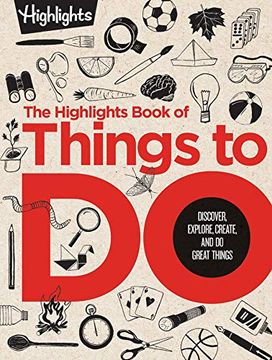portada The Great Book of Doing: The Highlights Book of how to Create, Discover, Explore, and do Great Things: Discover, Explore, Create, and do Great Things (Books of Doing) (en Inglés)