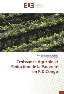 portada Croissance Agricole et Réduction de la Pauvreté en R.D.Congo (OMN.UNIV.EUROP.)
