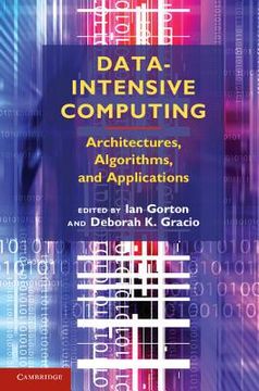 portada data-intensive computing: architectures, algorithms, and applications (en Inglés)