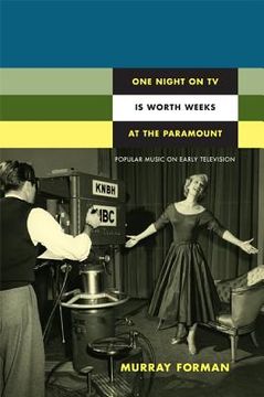 portada one night on tv is worth weeks at the paramount: popular music on early television