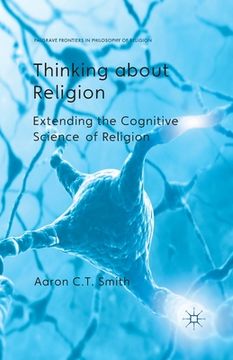 portada Thinking about Religion: Extending the Cognitive Science of Religion (en Inglés)