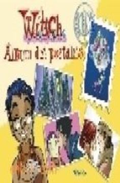 Álbum De Postales W.I.T.C.H. (Mis libros de W.I.T.C.H.)