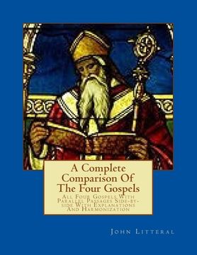 portada A Complete Comparison Of The Four Gospels: All Four Gospels With Parallel Passa (en Inglés)