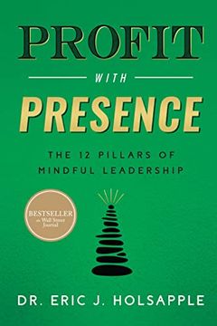 portada Profit with Presence: The Twelve Pillars of Mindful Leadership (en Inglés)