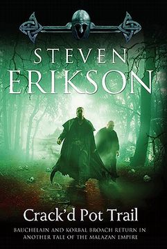 crack`d pot trail,a malazan tale of bauchelain and korbal broach (en Inglés)